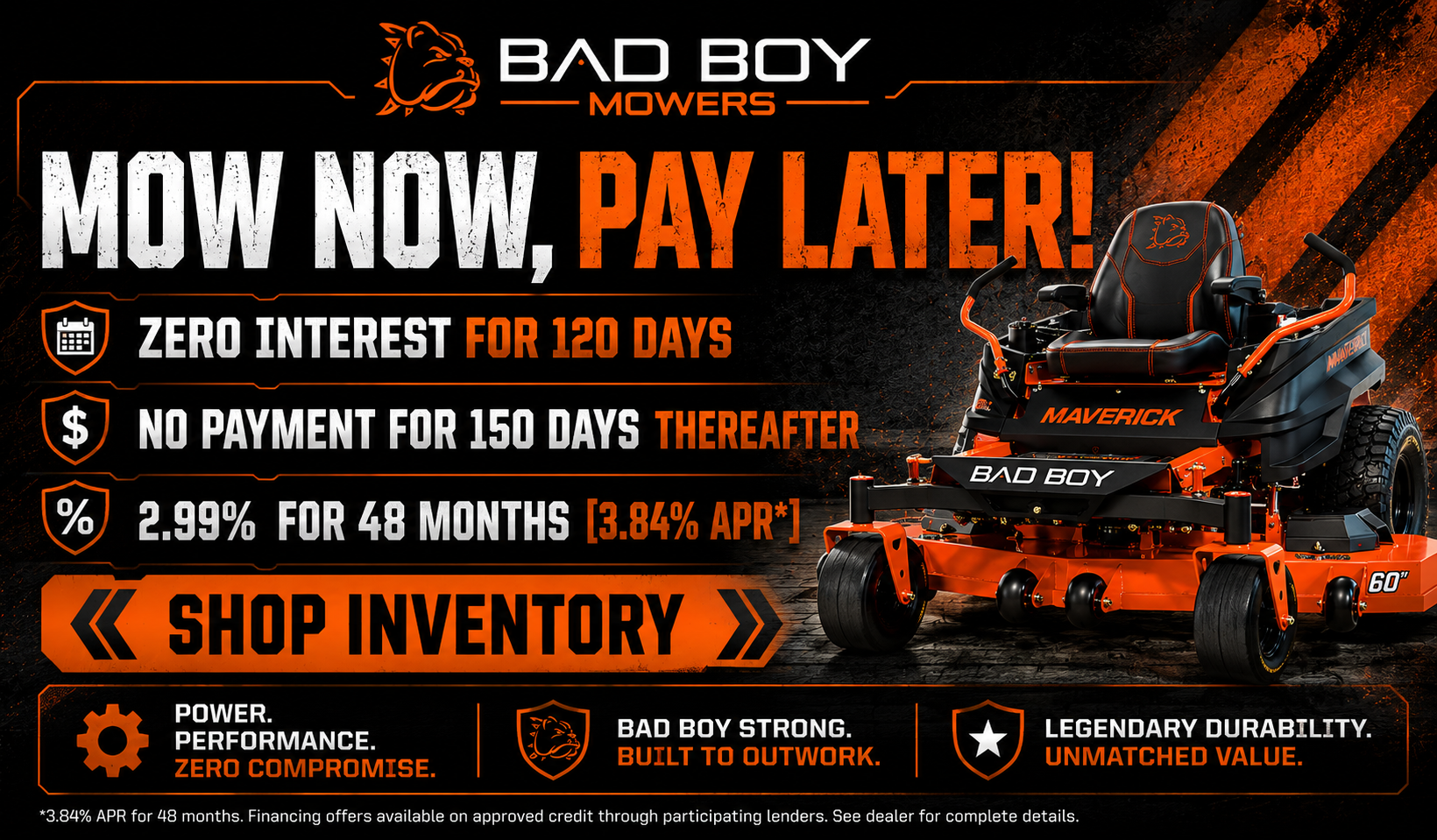 Bad Boy Mow Now Pay Later